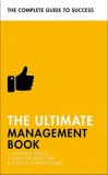 The Complete Guide to Success - The Ultimate Management Book