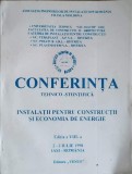 CONFERINTA TEHNICO-STIINTIFICA. INSTALATII PENTRU CONSTRUCTII SI ECONOMIA DE ENERGIE-ASOCIATIA INGINERILOR DE IN