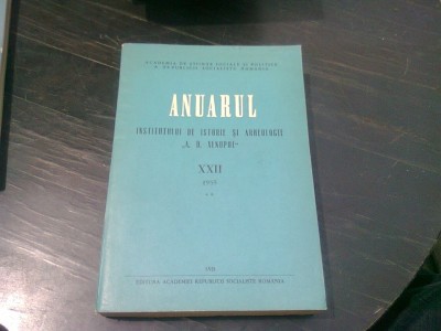 ANUARUL INSTITUTULUI DE ISTORIE A.D. XENOPOL 1985 PARTEA A DOUA foto
