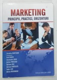MARKETING , PRINCIPII , PRACTICI , ORIZONTURI de CORNELIU MUNTEANU ... ADRIAN MONORANU , 2011