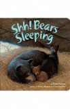 Shh! Bears Sleeping - David Martin