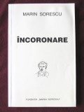 &quot;INCORONARE&quot;, Marin Sorescu, 2000. Cu 50 portrete si autoportrete ale autorului, Alta editura