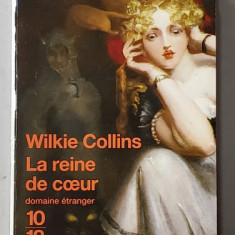 LA REINE DE COEUR par W. WILKIE COLLINS , 2003