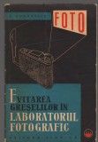 C9242 EVITAREA GRESELILOR IN LABORATORUL FOTOGRAFIC - S. COMANESCU