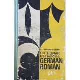 Alexandru Roman - Dictionar frazeologic german-roman (Editia: 1975)