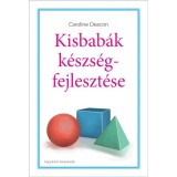 Kisbab&aacute;k k&eacute;szs&eacute;gfejleszt&eacute;se - Caroline Deacon