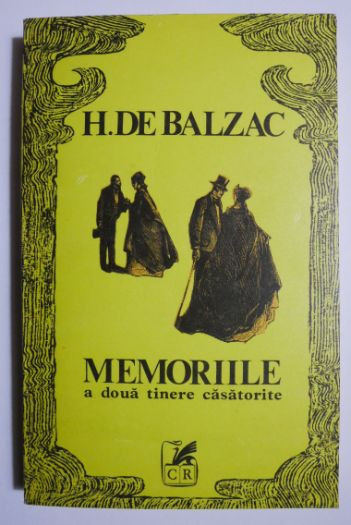 Memoriile a doua tinere casatorite - Honore de Balzac