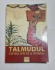 Talmudul. Cartea sfanta a evreilor
