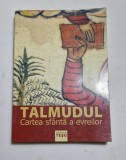 Talmudul. Cartea sfanta a evreilor