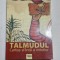 Talmudul. Cartea sfanta a evreilor