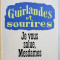 GUIRLANDES ET SOURIRES - JE VOUS SALUE , MESDAMES par PIERRE - JEAN VAILLARD , 1966 , DEDICATIE*