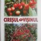Ciresul si visinul &ndash; L. Chira, A. Asanica