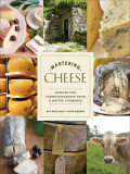 Mastering Cheese | Max McCalman, David Gibbons