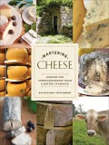 Mastering Cheese | Max McCalman, David Gibbons