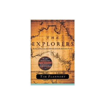 The Explorers: Stories of Discovery and Adventure from the Australian Frontier foto