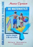 Maria Oprescu - Culegere de exercitii si probleme de matematica pentru clasele