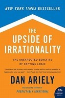 The Upside of Irrationality: The Unexpected Benefits of Defying Logic foto