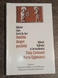 Omiile despre pocainta. Viata Cuvioasei Maria Egipteanca- Teoctist