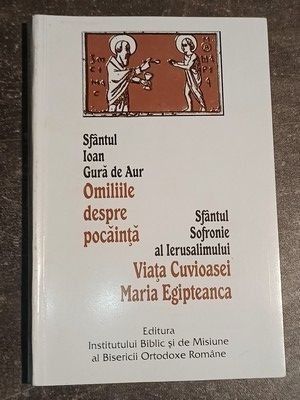 Omiile despre pocainta. Viata Cuvioasei Maria Egipteanca- Teoctist foto