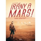 Ir&aacute;ny a Mars! - Hogy d&ouml;ntesz? - Philippe Nessmann