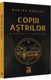 Copiii astrilor. O poveste SunShade - Darius Gorcea