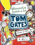 Minunata lume a lui Tom Gates (Vol. 1) - Paperback brosat - Liz Pichon - Arthur