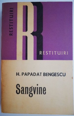 Sangvine &amp;ndash; Hortensia Papadat Bengescu foto