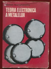 Marius Protopopescu, "Teoria electronica a metalelor" 1973