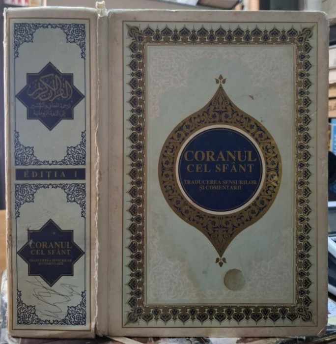 Coranul cel sfant-traducerea sensurilor si comentarii-editia I, 2241 pagini