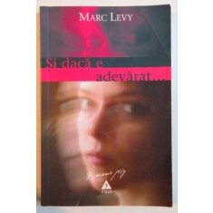 SI DACA E ADEVARAT....de MARC LEVY , 2004