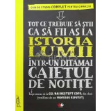 Tot ce trebuie sa stii ca sa fii as la istoria lumii intr-un ditamai caietul de notite - 2019 ($W91)