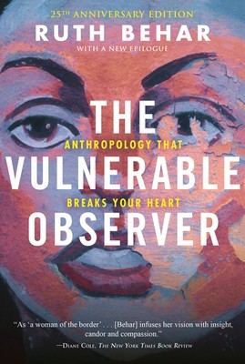 The Vulnerable Observer: Anthropology That Breaks Your Heart foto
