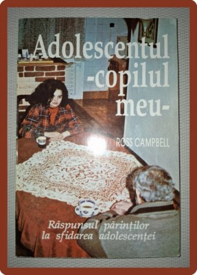 ROSS&amp;nbsp;CAMPBELL - ADOLESCENTUL * COPILUL MEU foto