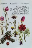 Rezervatii Si Monumente Ale Naturii Din Romania - Gh.mohan A.ardelean M.georgescu , F543