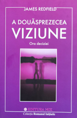 A Douasprezecea Viziune - James Redfield ,561278 foto