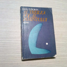 AL TREILEA POL AL PAMANTULUI - Radu Tudoran - Ed. Ion Creanga, 1971, 317 p.