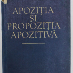 APOZITIA SI PREPOZITIA APOZITIVA de VIOREL HODIS *MICI DEFECTE COPERTA FATA