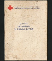 CRUCEA ROȘIE R.S.R. CURS DE IGIENĂ ȘI PRIM-AJUTOR, REPUBLICA SOCIALISTĂ ROM&Acirc;NIA