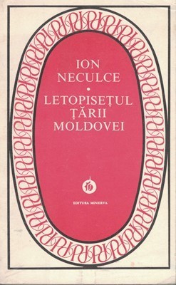Letopisetul Tarii Moldovei - Ion Neculce