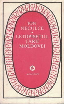 Letopisetul Tarii Moldovei - Ion Neculce