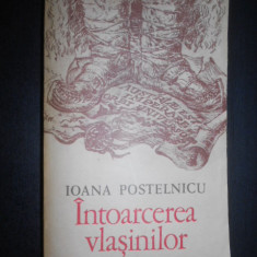 Ioana Postelnicu - Intoarcerea vlasinilor (1981)