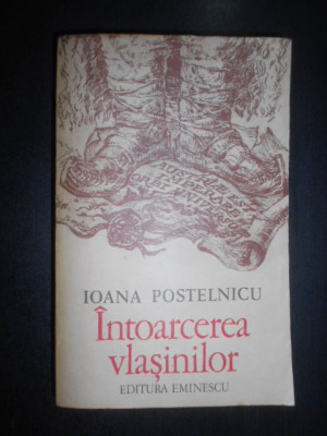 Ioana Postelnicu - Intoarcerea vlasinilor (1981) foto