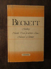 Samuel Beckett - Molloy, Nuvele, Texte de nefiinta, Cum e, Mercier si Gamier foto