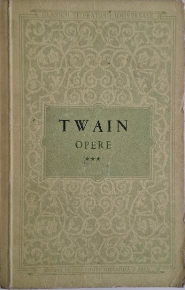 Opere, vol. III. Nuvele, schite, pamflete &ndash; Mark Twain