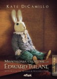 Miraculoasa calatorie a lui Edward Tulane - Kate DiCamillo - Grupul Art