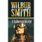 A h&aacute;bor&uacute; &ouml;r&ouml;ks&eacute;ge - Wilbur Smith