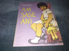 ANA MARCU - AM SASE ANI foto