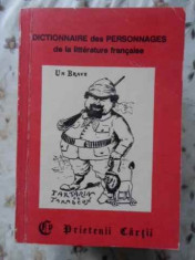 DICTIONNAIRE DES PERSONNAGES DE LA LITTERATURE FRANCAISE-COLECTIV foto