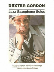 Dexter Gordon - Jazz Saxophone Solos, Paperback/Dexter Gordon foto
