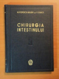 Chirurgia intestinului - M.Popescu - Urlueni , P.Simici